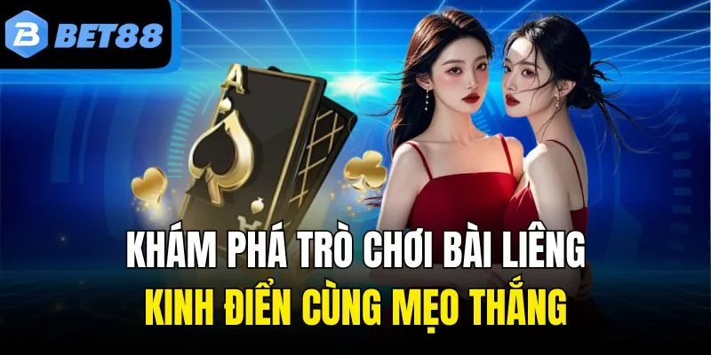Khám Phá Trò Chơi Bài Liêng Kinh Điển Cùng Mẹo Thắng